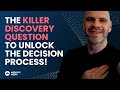 Salespeople  use this killer discovery question and meddic hack to unlock the decision process