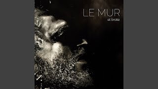 Video thumbnail of "Le Mur - Hiedra"