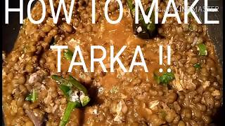 How to make HOMELY tarka !??!