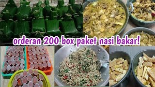 Orderan 200 box paket nasi bakar, kerja keras sampe nggak tidur!