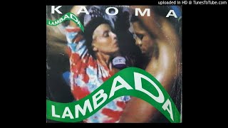 Kaoma - Lambada Extended Mix 1989 Epic