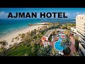 LUXURY HOTEL IN AJMAN UAE ft ( Ajman Hotel)