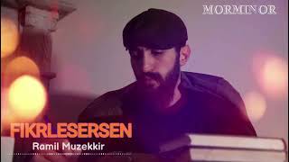 Ramil Muzekkir - Fikirlesirsen 2023 ( Remix Arif Feda ) Resimi