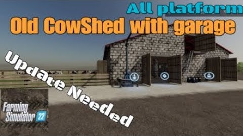 Old CowShed With Garage   / New mod for all platforms on FS22