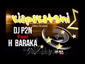 Dj P2N feat H Baraka - Kiapakatshi by Dj p2n (Isubadrums)