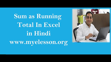 MS Excel Sum As Running Total Hindi