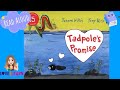 Tadpoles Promise Quiz