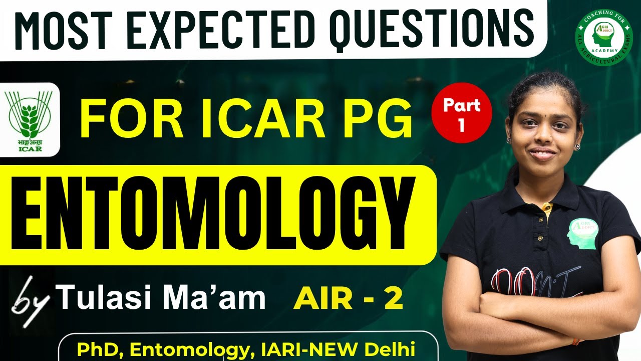Most Expected Question discussion Part - 1 | ICAR PG Entomology by Tulasi Ma'am| AIR-2