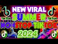 🏖️SUMMER TIKTOK MASHUP REMIX 2024 🔥 TIKTOK NONSTOP REMIX💥VIRAL TIKTOK DISCO REMIX 2024