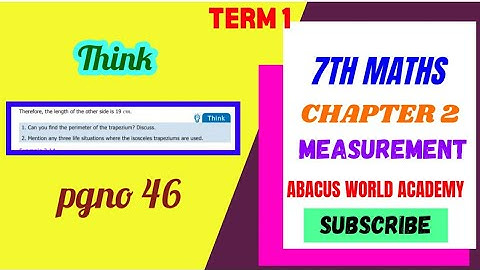 7th Maths Term 1 chapter 2 Measurements Think pg no 46 #abacusworldacademy