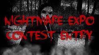 Nightmare Expo Horror Trailer Submission Entry