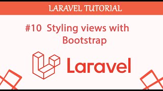 #10 Styling views with Bootstrap in Laravel