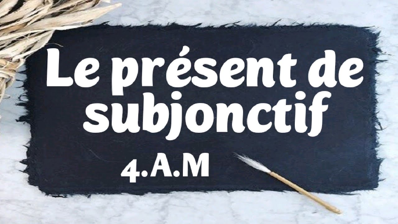 Le présent de subjonctif ارواح تفهم درس.  