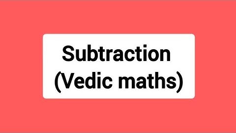 Vedic Maths Tricks for  Subtraction | Vedic Mathstricks for fast calculation