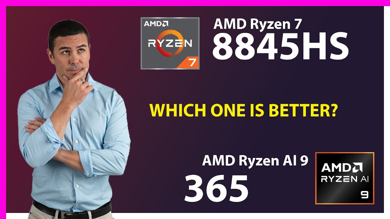 AMD Ryzen 7 8845HS vs AMD Ryzen AI 9 365 Technical Comparison - YouTube