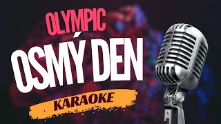 Karaoke - Olympic - "Osmý den" | Zpívejte s námi!