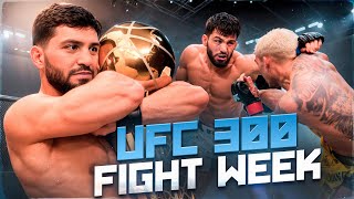 UFC 300 FIGHT WEEK | Arman Tsarukyan