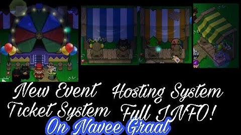 New Admin Event Hosting System And Ticket Items | Full Info! | GraalOnline Classic | Navee Graal