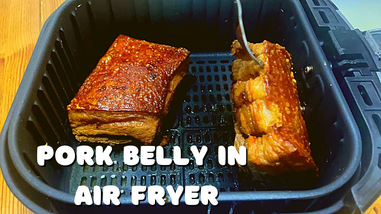 Cooking Pork Belly using an Air Fryer porkbelly airfryer YouTube