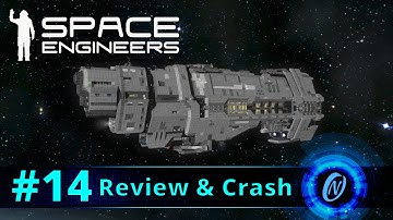 UNSC Marathon Class Heavy Cruiser Review and Crash! Space Engineers Part 14