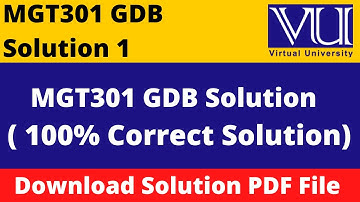 mgt301 gdb solution 2023|| Download File in  PDF