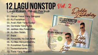 Lagu Rohani Full Album || Doddie Latuharhary