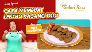 RUDY CHOIRUDIN | CARA MEMBUAT LENTHO KACANG TOLO ~ LENTO KACANG TOLO