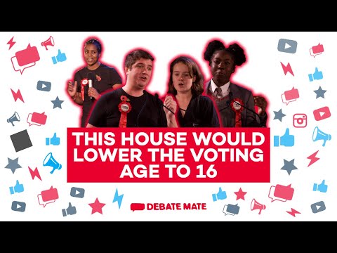 Debate Mate Debate | This House would lower the voting age to 16 (UK)