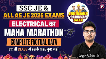 SSC JE & AE/JE 2025 | Electrical Marathon | Complete Factual Data in One Class | By Mohit Sir