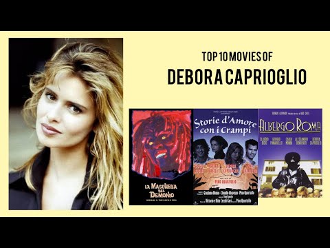 Debora Caprioglio Top 10 Movies of Debora Caprioglio| Best 10 Movies of Debora Caprioglio