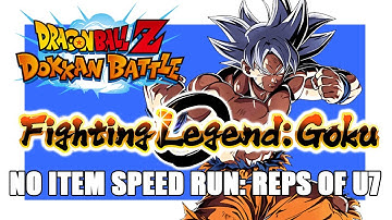 REPRESENTATIVES OF UNIVERSE 7 NO ITEM SPEED RUN OF THE LEGENDARY GOKU EVENT! UI GOKU AND PALS ROCK!