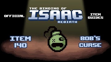 Official TBOI Item Guides No. 140: Bob