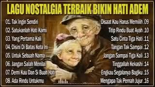 Download lagu Lagu nostalgia bikin rindu