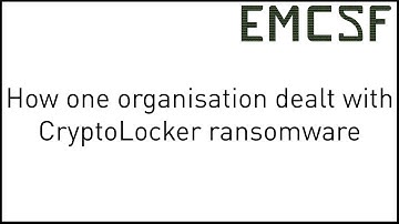 How one organisation dealt with CryptoLocker ransomware