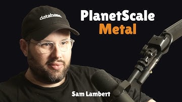 Faster & Cheaper on PlanetScale Metal with Sam Lambert