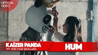 Kaïzer Panda - HUM (ft. Kelyan Muller)  [👻 : Kaizer-panda] Resimi