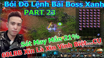 Phát Lại Bói Đồ Sét May Mắn 21% Đi Ra Đảo Xa Luôn Nha | Lệnh Bài Boss Xanh Part 23 | Duy Khải Gaming