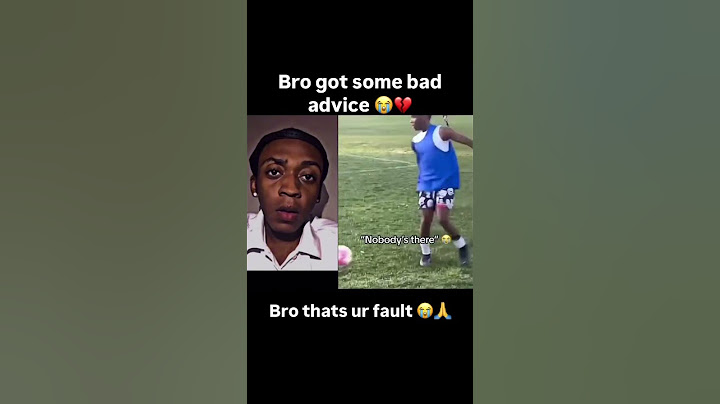 Bro got some bad advice 😭😭💔