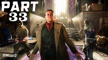 Dying Light 2 Walkthrough Gameplay Part 33 - Side with Lawan - No Commentary (FULL GAME)