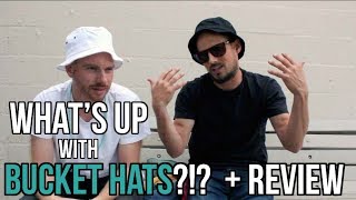 Bucket Hat Review  & History