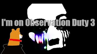 【I'm on Observation Duty 3】また監視ーn…ん？【Vtuber】
