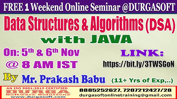 Data Structures & Algorithms (DSA) (FREE 1 Weekend Seminar) Online Training @ DURGASOFT