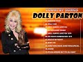 Dolly Parton Greatest Hits - Best Songs Of Dolly Parton  2022 – Dolly Parton  Full Album