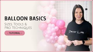 Balloon Garland Tutorial for Beginners 🎈 Sizes, Tools & Techniques Explained