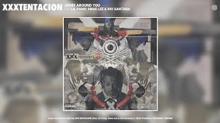 XXXTENTACION - Arms Around You (OG) (feat. Rio Santana, Lil Pump & Swae Lee) (The Best Version)