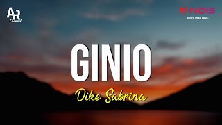 Ginio - DIke Sabrina (LIRIK)