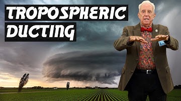 Gordon West Explains Tropospheric Ducting