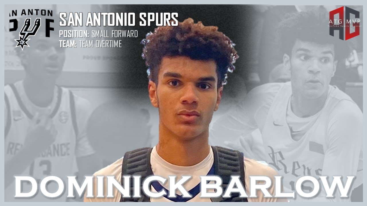 SAN ANTONIO SPURS: Dominick Barlow ᴴᴰ