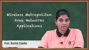 Wireless Metropolitan Area Networks Applications - Wireless PAN - Wireless Networks