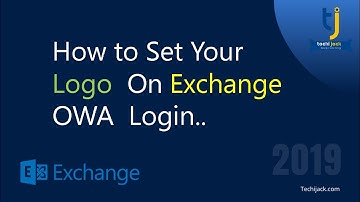 How To Change Default Outlook Logo On Exchange